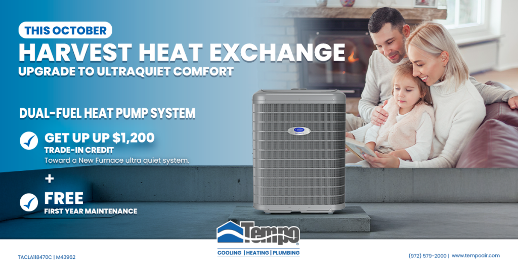 Harvest Heat Exchange—dual-fuel heat pump upgrade with $1,200 trade-in credit and free first-year maintenance, October only.