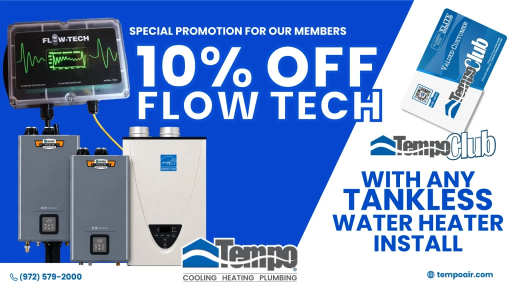 alt text="Tempo Club members save 10% on a Flow-Tech water treatment system with professional tankless water heater installation by Tempo Air Plumbing Services."