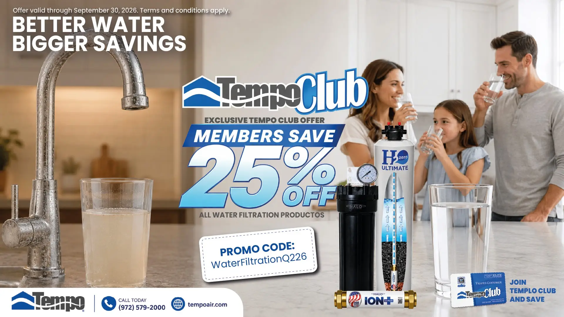 AltText="Tempo Club members save 25% on water filtration products with Tempo Air’s Better Water, Bigger Savings promotion through September 30, 2026."