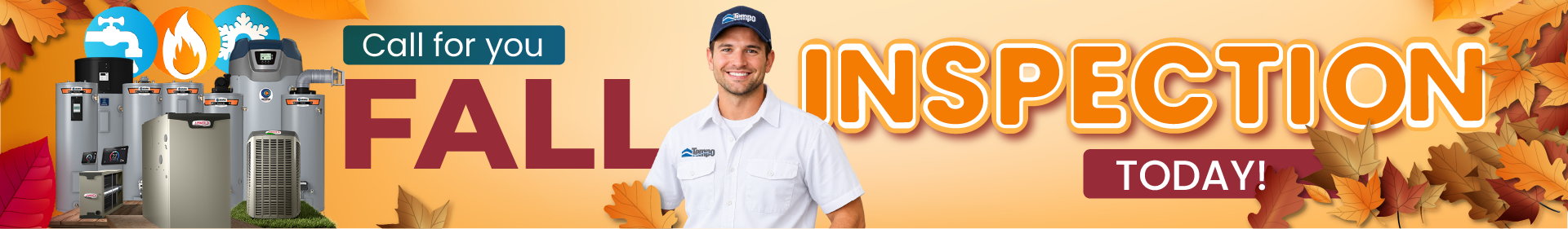 AltText="Tempo technician with HVAC and water heating equipment promoting a fall home system inspection."