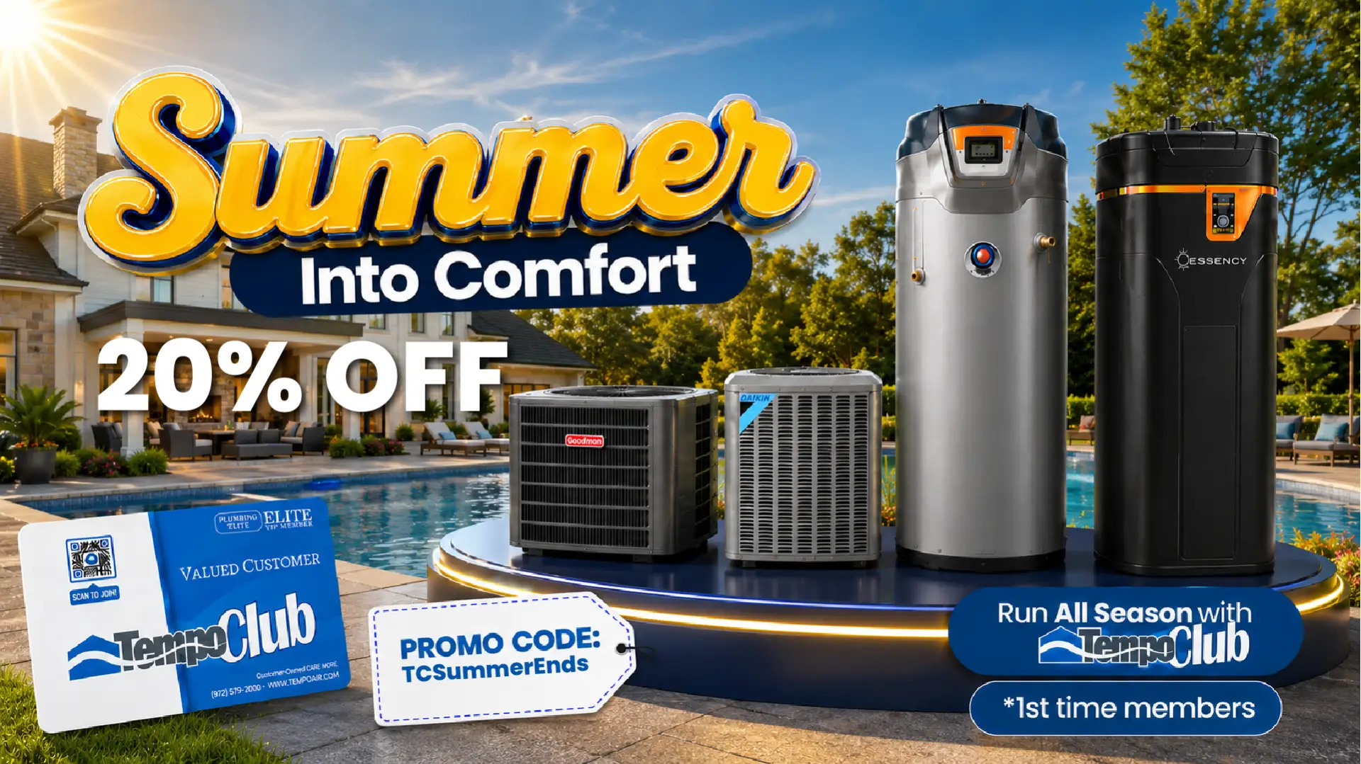 AltText="Tempo Air Summer Into Comfort promotion offering 20% off HVAC equipment and water heaters for first-time Tempo Club members."